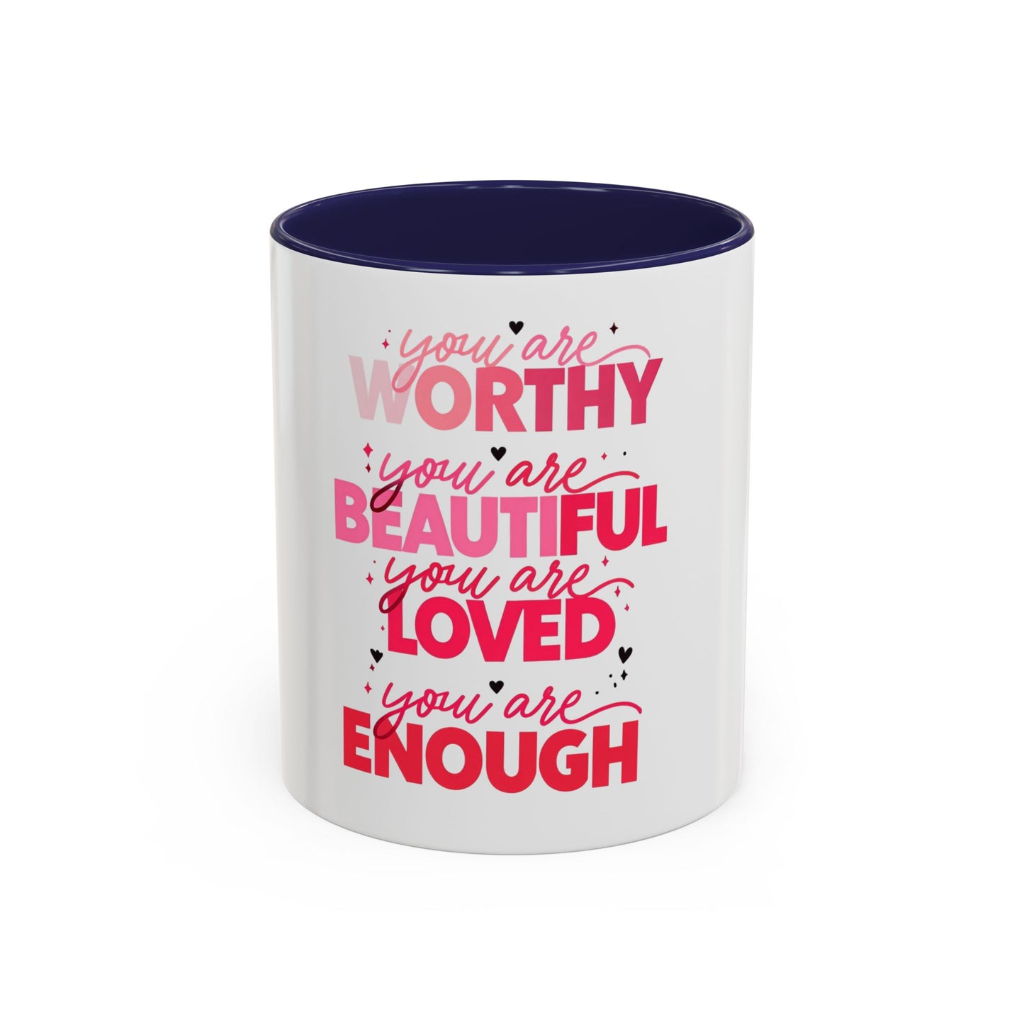 Empowerment Accent Coffee Mug - You Are Enough | Inspirational Gift for Self-Love and Motivation